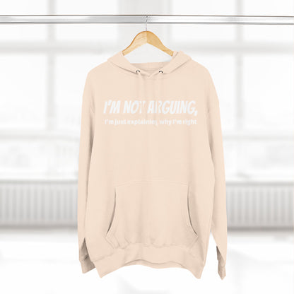 I'm not Arguing! Classic Hoodie Soft Pink