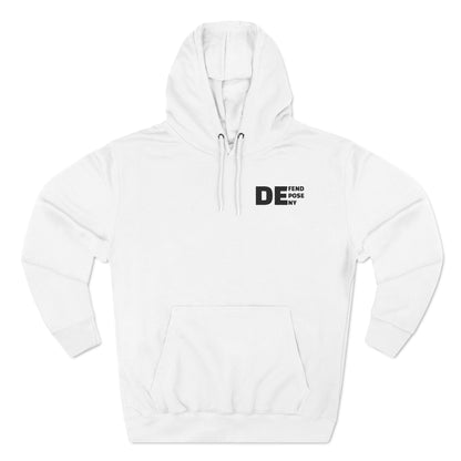 Defend, Depose, Deny Hoodie, DTG,  Front and Back, Premium Quality Fabric