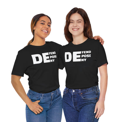 Defend, Depose, Deny TShirt Classic by Debauch