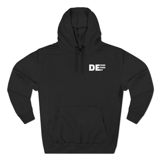 Defend, Depose, Deny Hoodie, DTG,  Front and Back, Premium Quality Fabric