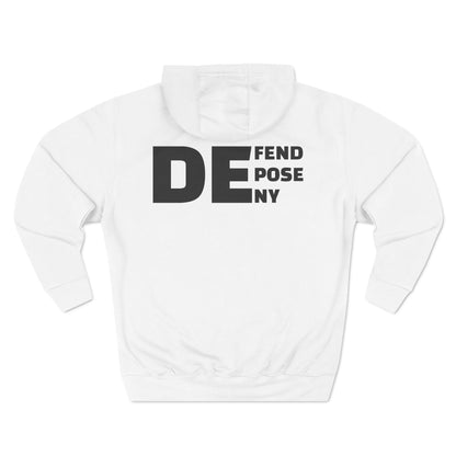 Defend, Depose, Deny Hoodie, DTG,  Front and Back, Premium Quality Fabric