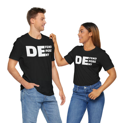 Defend, Depose, Deny TShirt Classic by Debauch